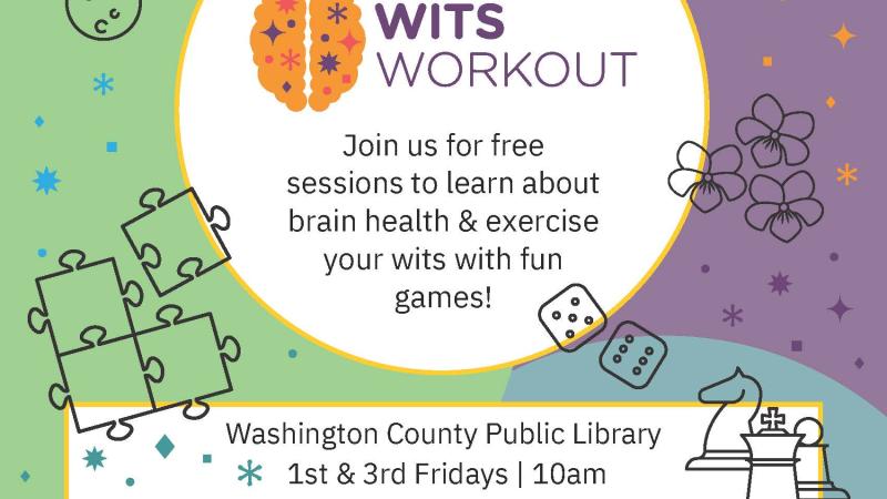 Wits Workout - a free program on the first and third Fridays of most months to work on keeping your brain young.  